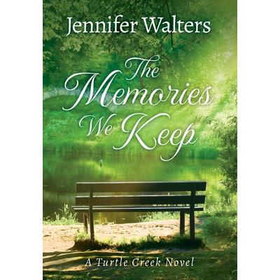 The Memories We Keep