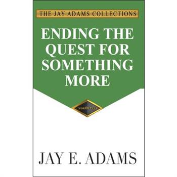 Ending the Quest for Something More