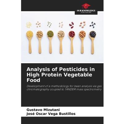 Analysis of Pesticides in High Protein Vegetable Food