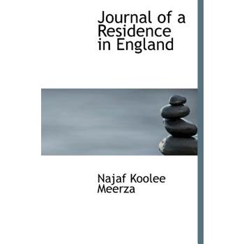 Journal of a Residence in England