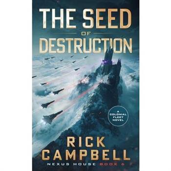 The Seed of Destruction