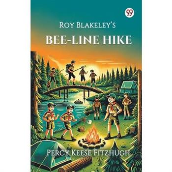 Roy Blakeley s Bee-Line Hike