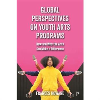 Global Perspectives on Youth Arts Programs
