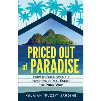 Priced Out of Paradise
