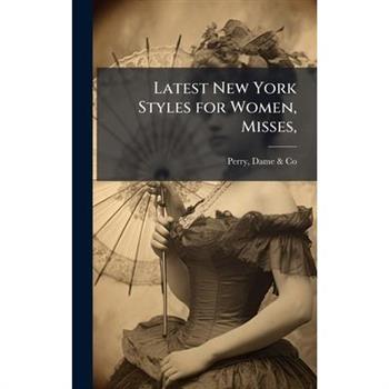 Latest New York Styles for Women, Misses,