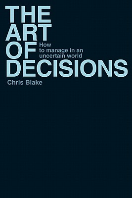 The Art of Decisions