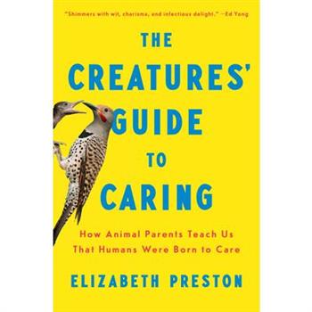 The Creatures' Guide to Caring