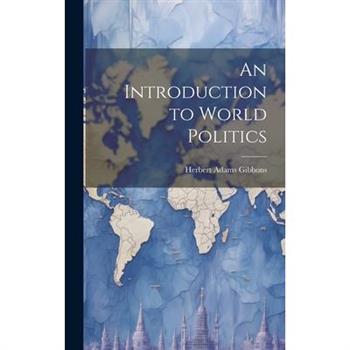An Introduction to World Politics