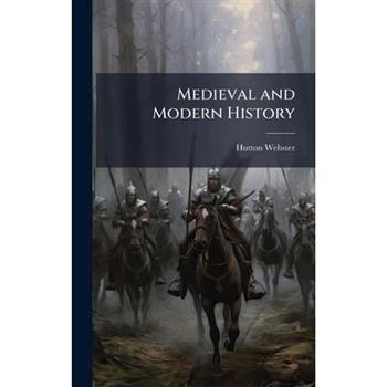 Medieval and Modern History