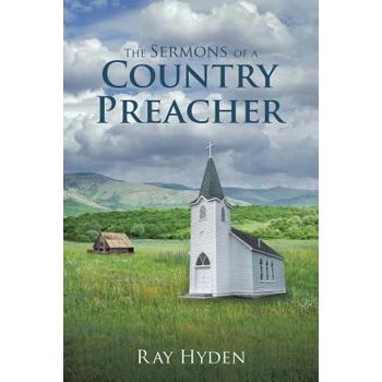 The Sermons of a Country Preacher