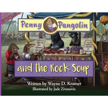 Penny Pangolin and the Rock Soup