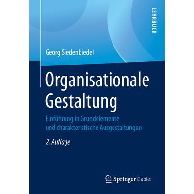 Organisationale Gestaltung