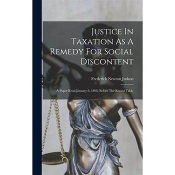 Justice In Taxation As A Remedy For Social Discontent