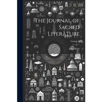 The Journal of Sacred Literature; Volume II