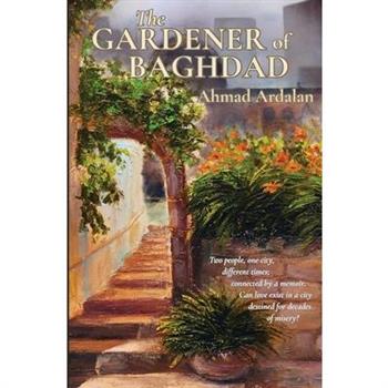 The Gardener of Baghdad
