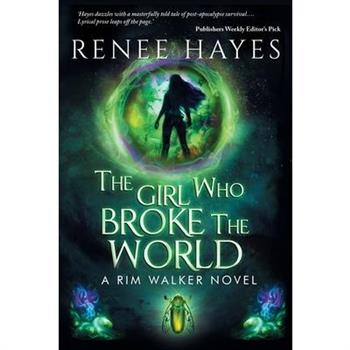 The Girl Who Broke the World