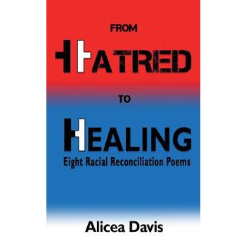 From Hatred to Healing