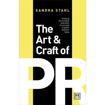 The Art & Craft of Pr