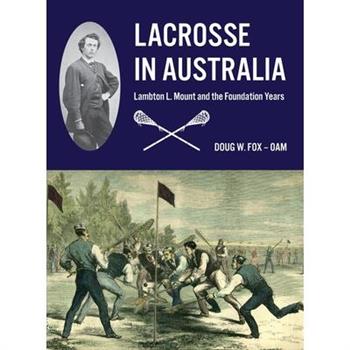 Lacrosse in Australia Lacrosse in Australia