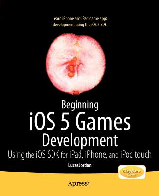 Beginning Ios 5 Game Development