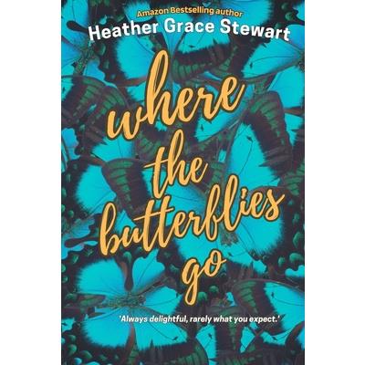Where the Butterflies Go