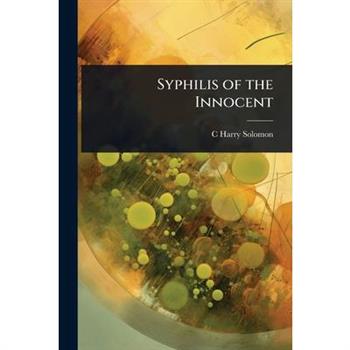 Syphilis of the Innocent