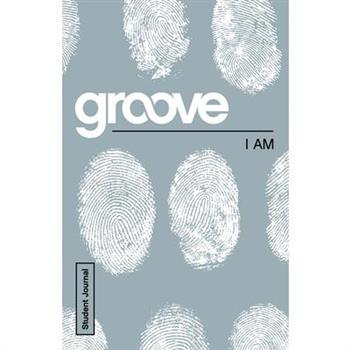 Groove: I Am Student Journal