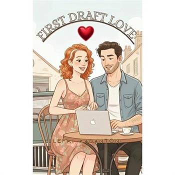 First Draft Love