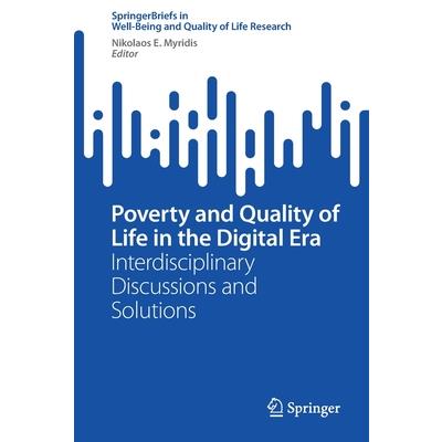 Poverty and Quality of Life in the Digital Era