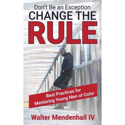 Don’t Be the Exception, Change the Rule