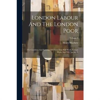 London Labour And The London Poor