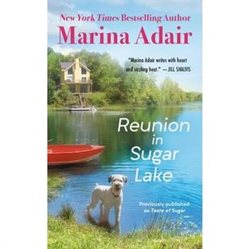 Reunion in Sugar Lake (Previously Published as a Taste of Sugar)