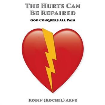 The Hurts Can Be Repaired
