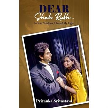 Dear Shah Rukh