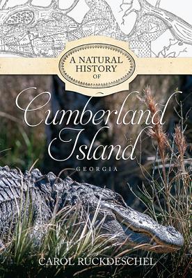 A Natural History of Cumberland Island