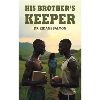 His Brother's Keeper