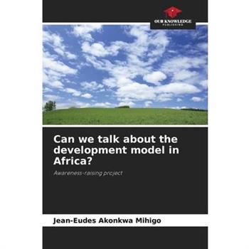Can we talk about the development model in Africa?