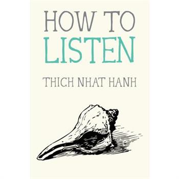 How to Listen