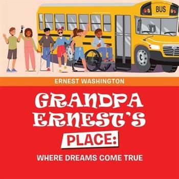Grandpa Ernest's Place
