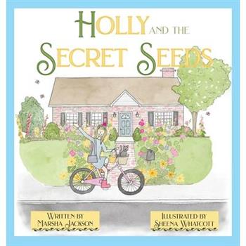 Holly and the Secret Seeds