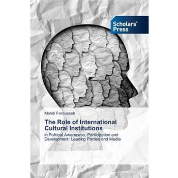 The Role of International Cultural Institutions