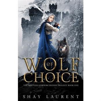Wolf of Choice