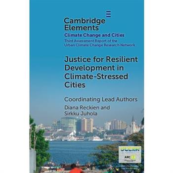 Justice for Resilient Development in Climate-Stressed Cities