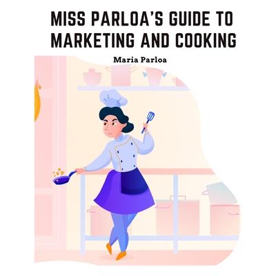 Miss Parloa's New Cookbook