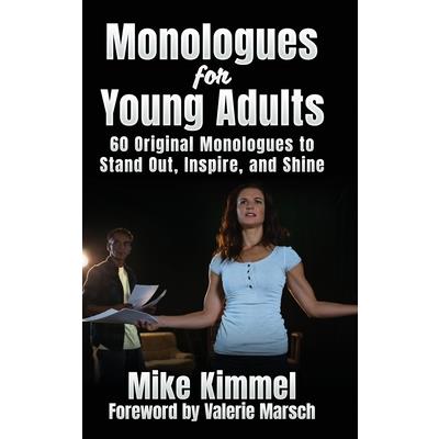 Monologues for Young Adults