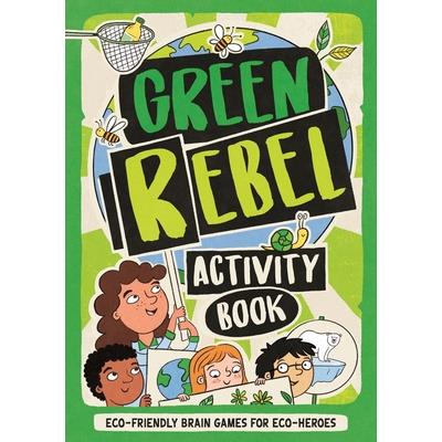 The Green Rebel Activity Book