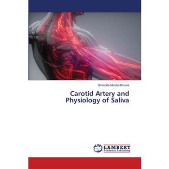 Carotid Artery and Physiology of Saliva