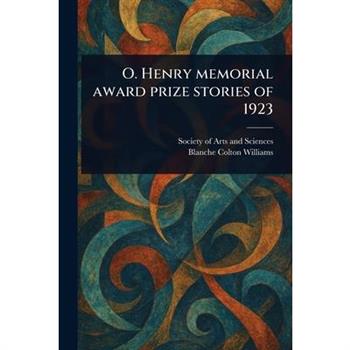O. Henry Memorial Award Prize Stories of 1923