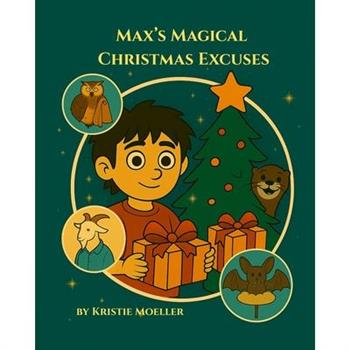 Max's Magical Christmas Excuses