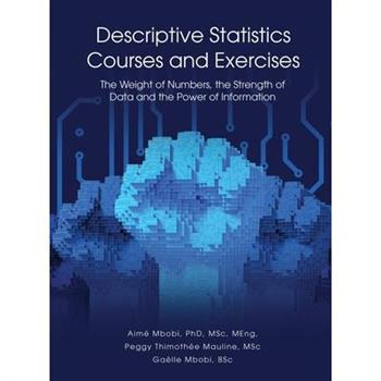 DESCRIPTIVE STATISTICS Course and Exercises